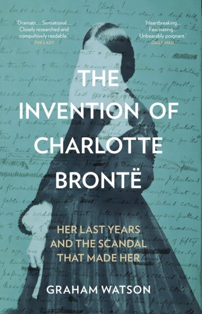The Invention of Charlotte Bronte