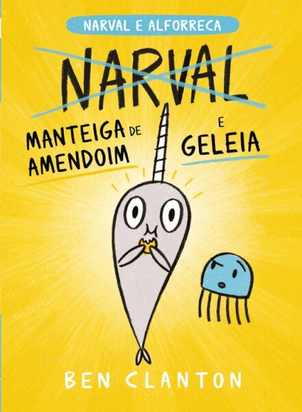 Narval e Alforreca - Manteiga de Amendoim e Geleia