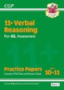 11+ GL Verbal Reasoning Practice Papers: Ages 10-11 - Pack 3 (with Parents' Guide & Online Edition)