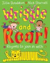 Wriggle and Roar!