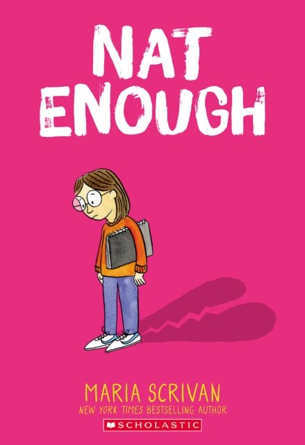 Nat Enough: A Graphic Novel (Nat Enough #1)