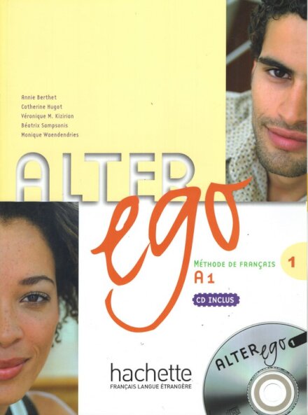 Alter Ego : Niveau 1 Livre de l'élève