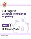 KS1 Year 1 English 10-Minute Tests: Grammar, Punctuation & Spelling