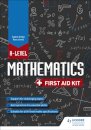A Level Mathematics: First Aid Kit