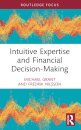 Intuitive Expertise and Financial Decision-Making