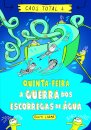 Caos Total 4: Quinta-feira - A Guerra dos Escorregas de Água