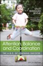 Attention, Balance and Coordination