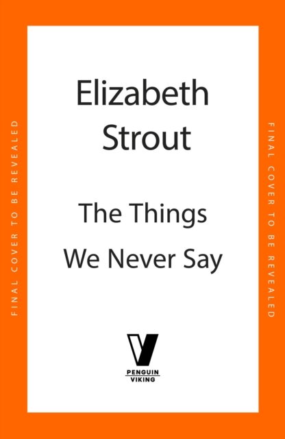 The Things We Never Say
