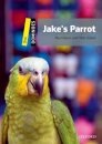 Dominoes: Level 1:: Jake's Parrot