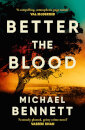 Better The Blood