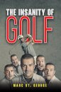 The Insanity of Golf