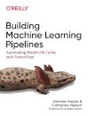 Building Machine Learning Pipelines