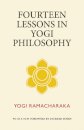 Fourteen Lessons in Yogi Philosophy