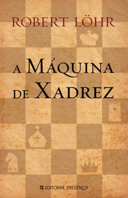 A Maquina De Xadrez