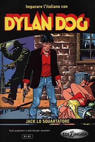 Dylan Dog: Jack lo Squartatore - (livello B1-B2) - 64 pages