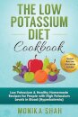 Low Potassium Diet Cookbook
