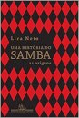 Uma História Do Samba: Volume 1 As Origens