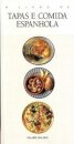 O Livro de Tapas e Comida Espanhola
