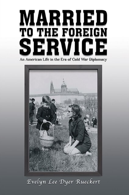 Married to the Foreign Service