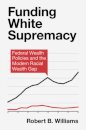 Funding White Supremacy