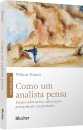 Como Um Analista Pensa: Acesso, Autorização E Pertencimento
