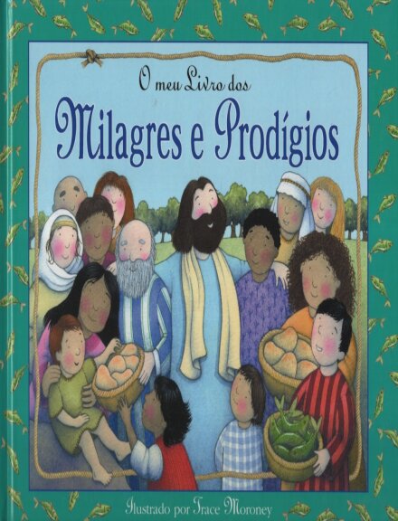 O Meu Livro dos Milagres e Prodígios