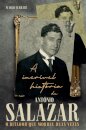 A Incrível História De António Salazar