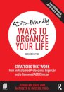 ADD-Friendly Ways to Organize Your Life