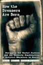How the Dreamers Are Born
