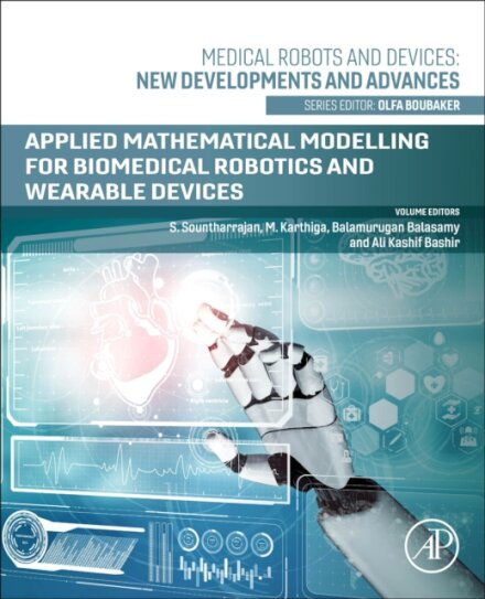 Applied Mathematical Modeling for Biomedical Robotics and Wearable Devices