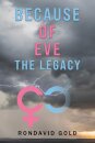 Because of Eve: The Legacy