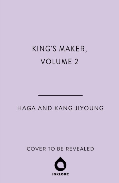 King's Maker, Volume 2