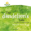 The Dandelion's Tale