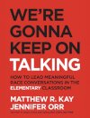 We're Gonna Keep On Talking