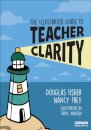 The Illustrated Guide to Teacher Clarity