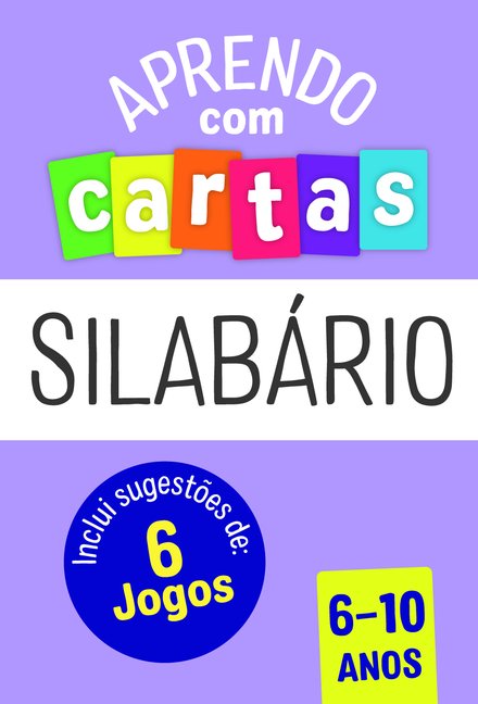 Aprendo com Cartas: Silabário 6-10 Anos