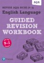 Pearson REVISE AQA GCSE English Language Guided Revision Workbook - for 2026, 2027 exams