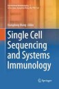 Single Cell Sequencing and Systems Immunology