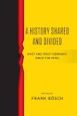 A History Shared and Divided