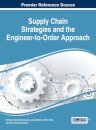 Supply Chain Strategies and the Engineer-to-Order Approach