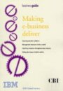 Making E-business Deliver