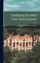 Garibaldi and the Thousand