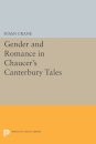 Gender and Romance in Chaucer's Canterbury Tales