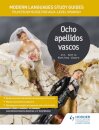 Modern Languages Study Guides: Ocho apellidos vascos
