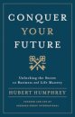 Conquer Your Future