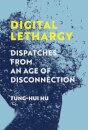 Digital Lethargy