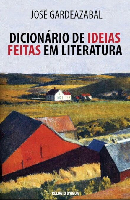 Dicionário De Ideias Feitas Em Literatura