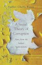 A Social Theory of Corruption