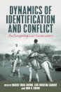 Dynamics of Identification and Conflict