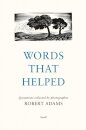 Robert Adams: Words That Helped